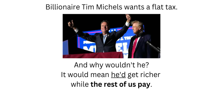 Already a billionaire, Tim Michels is planning to get RICHER if elected