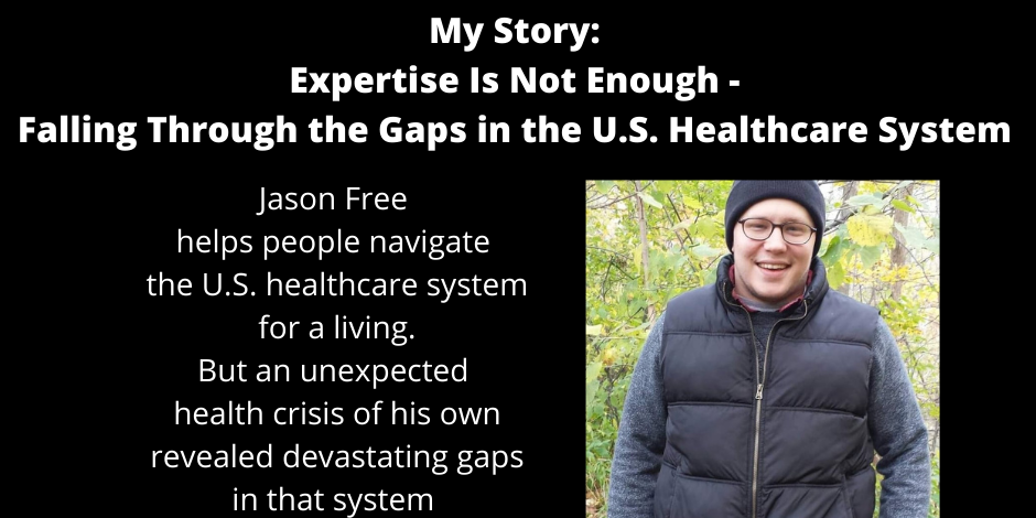 My Story: Falling Through the Gaps in the U.S. Healthcare System