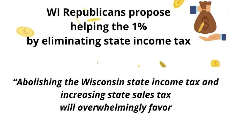 Wisconsin Republicans want the RICH to get RICHER