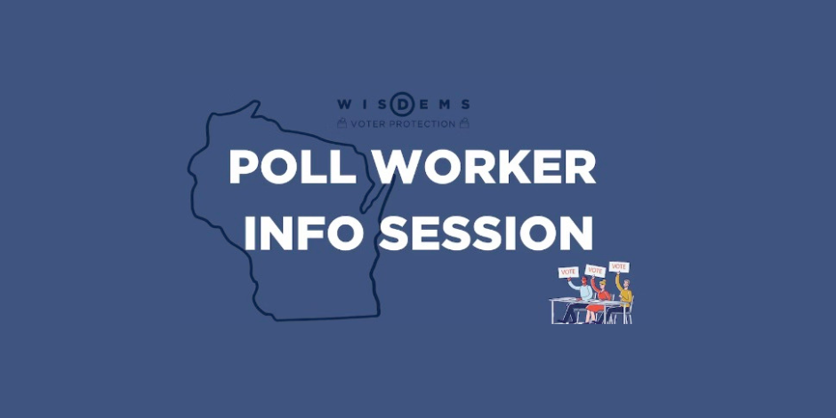 Last Call! Become a DEM Designated Poll Worker
