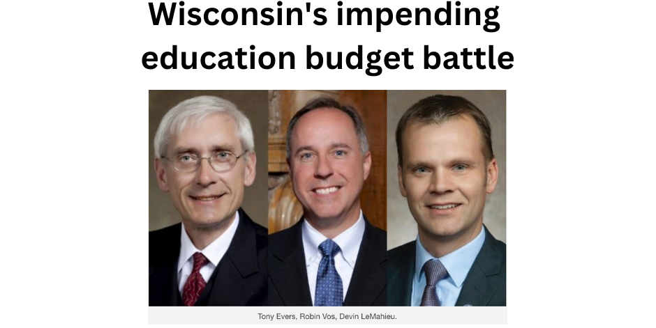 Wisconsin has an historic budget surplus: how our public schools may benefit or be harmed