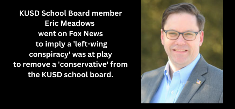 Eric Meadows KUSD school board member claims liberal conspiracy.png
