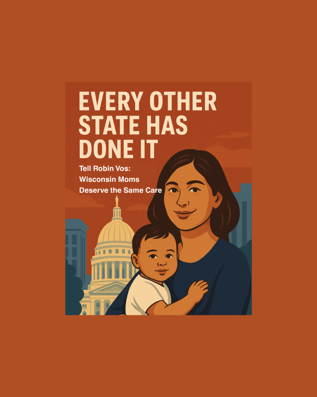 Tell Robin Vos Wisconsin Moms Deserve the Same Care